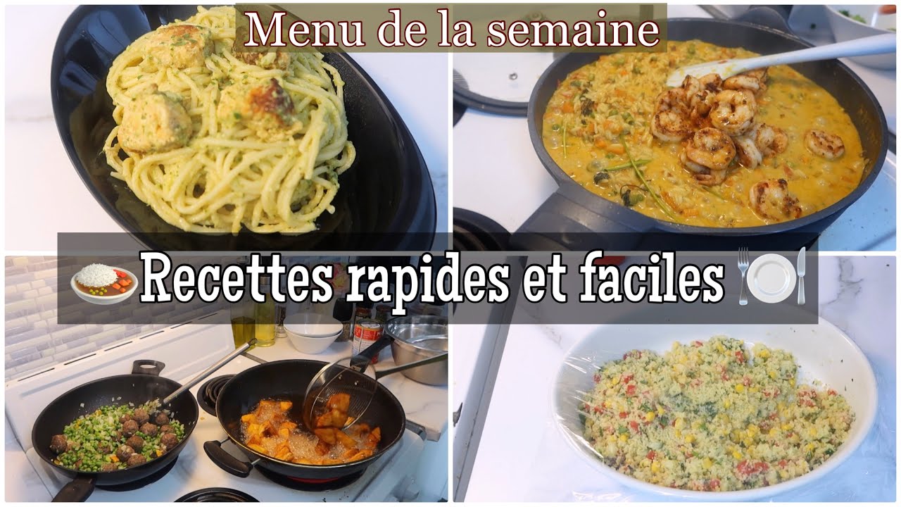 ✨MENU DE LA SEMAINE 🍛04  IDÉES RECETTES RAPIDES, SIMPLES  ET FACILES POUR TOUTE LA FAMILLE🍽️