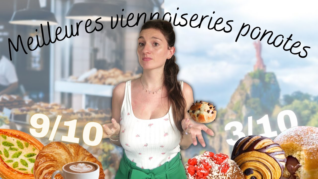 JE TESTE ET NOTE LES MEILLEURES VIENNOISERIES DU PUY EN VELAY ! | Arthesiana