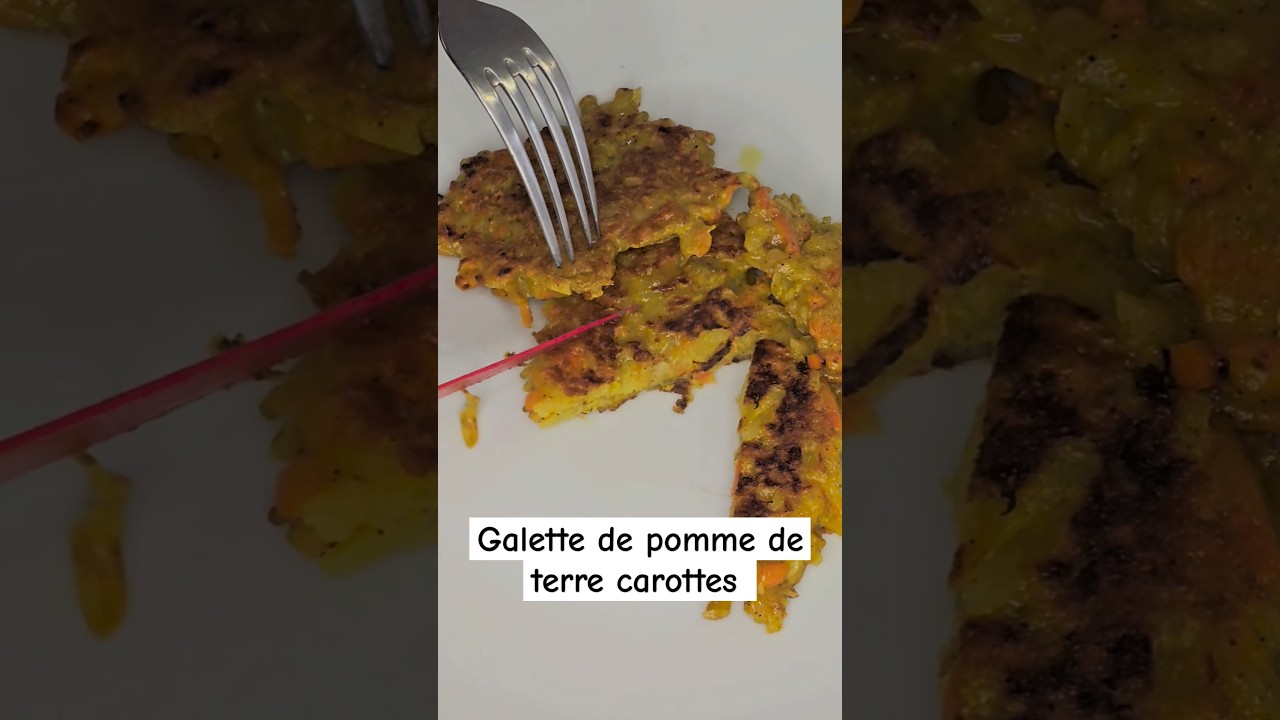 Galette de Pommes de Terre et Carottes : rosti – Recette Facile, rapide Croustillante et healthy