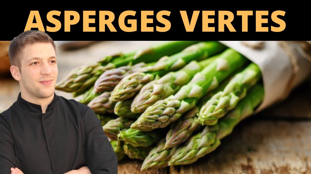 Comment cuire des Asperges Vertes ?