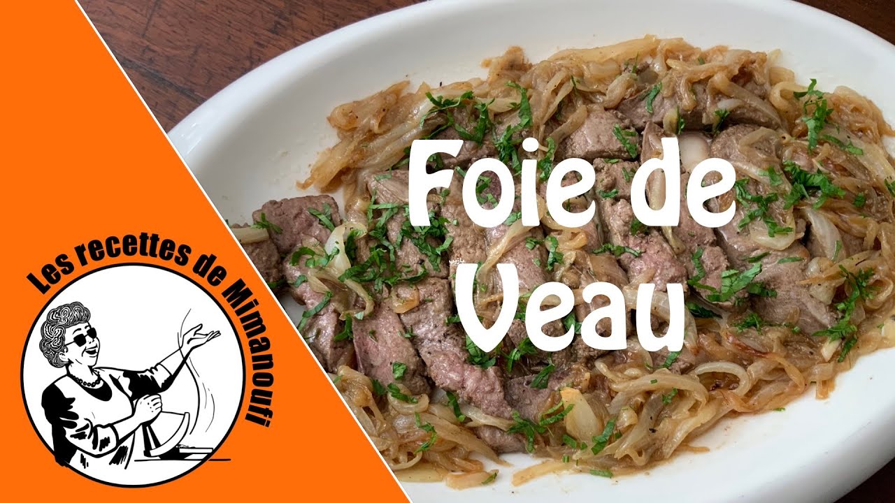 La meilleure recette de Foie de Veau