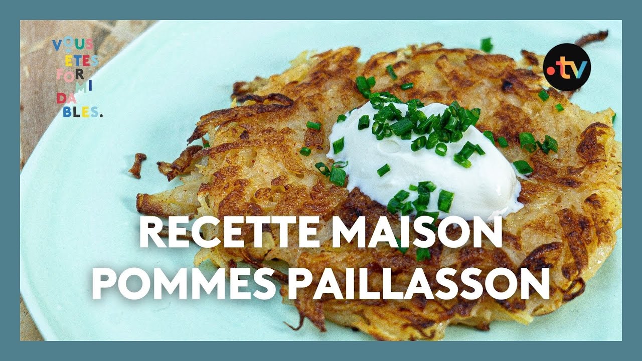 Recette maison - Pommes paillasson