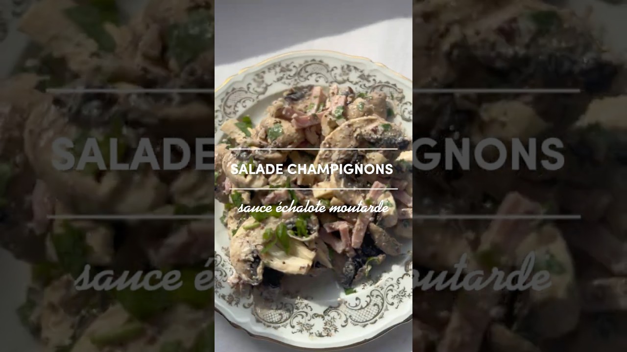 🍄✨ Salade champignons #recipe #food #vegetables #salads #easyrecipe  #healthy #healthyfood