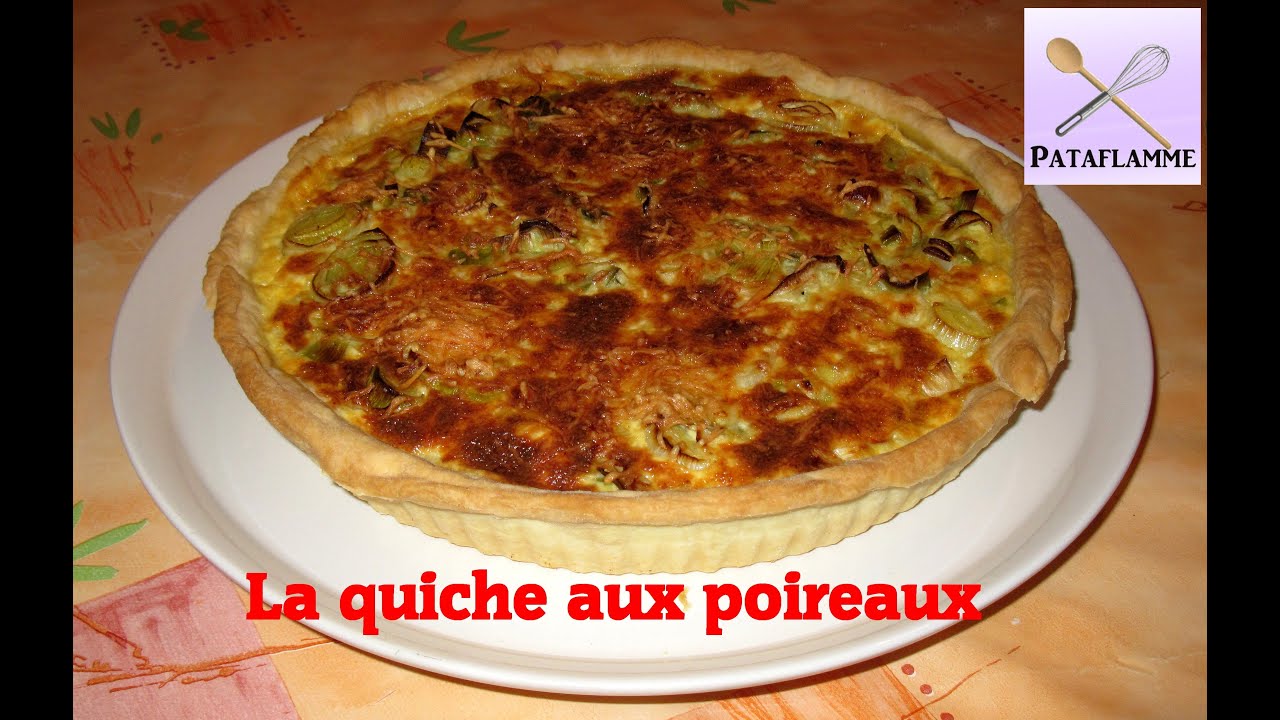 Recette facile et rapide de la quiche aux poireaux - pâte maison