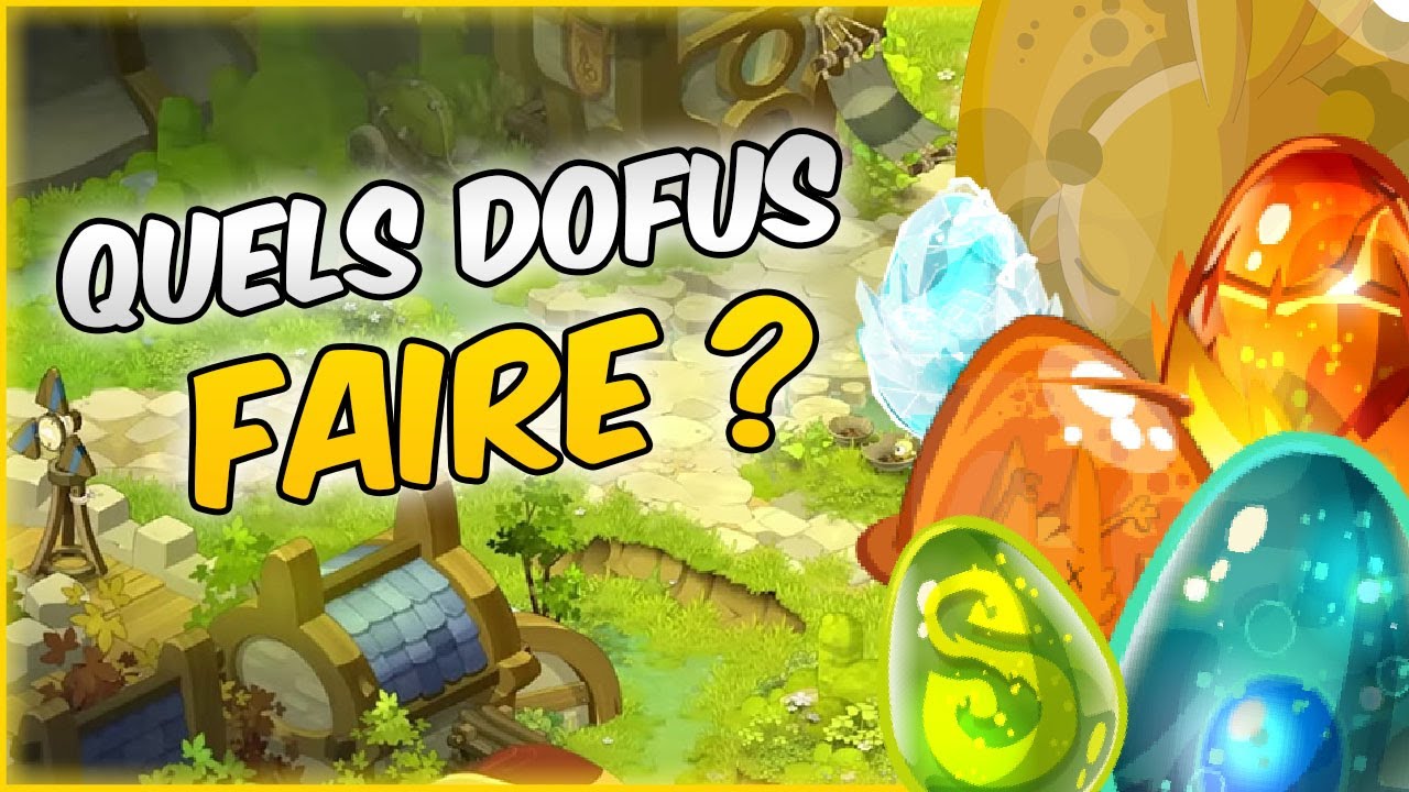 Guide débutant : Dans quel ordre effectuer ses dofus sur DOFUS 3 unity ?