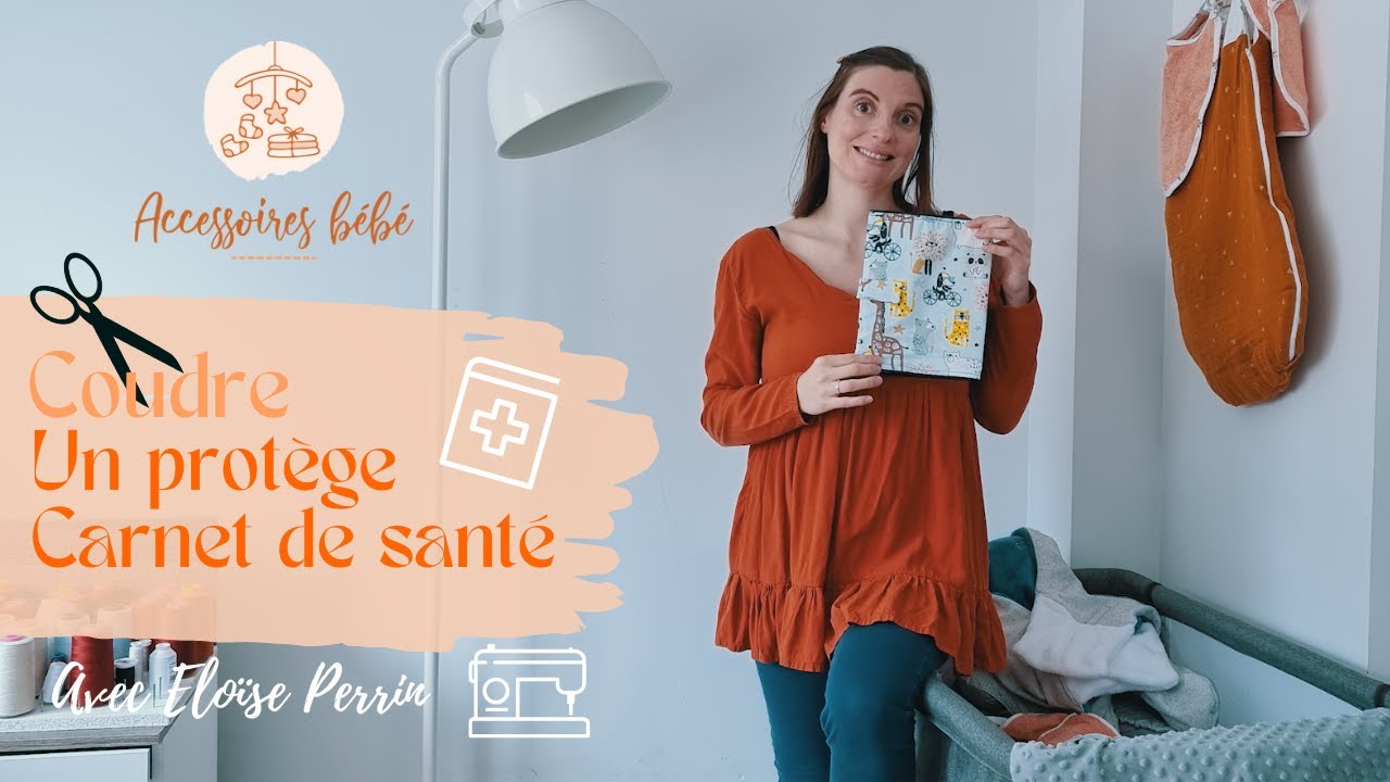 Comment coudre un PROTÈGE carnet de santé? Accessoires bébés 👶