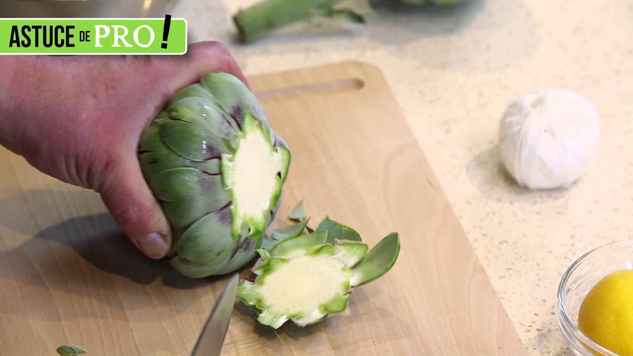 Astuce de Pro - Préparer des artichauts entiers