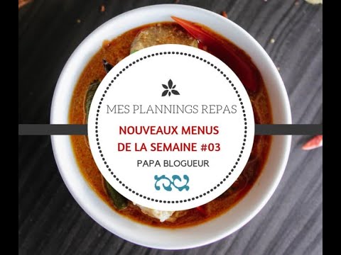Planning repas et menus de la semaine #03