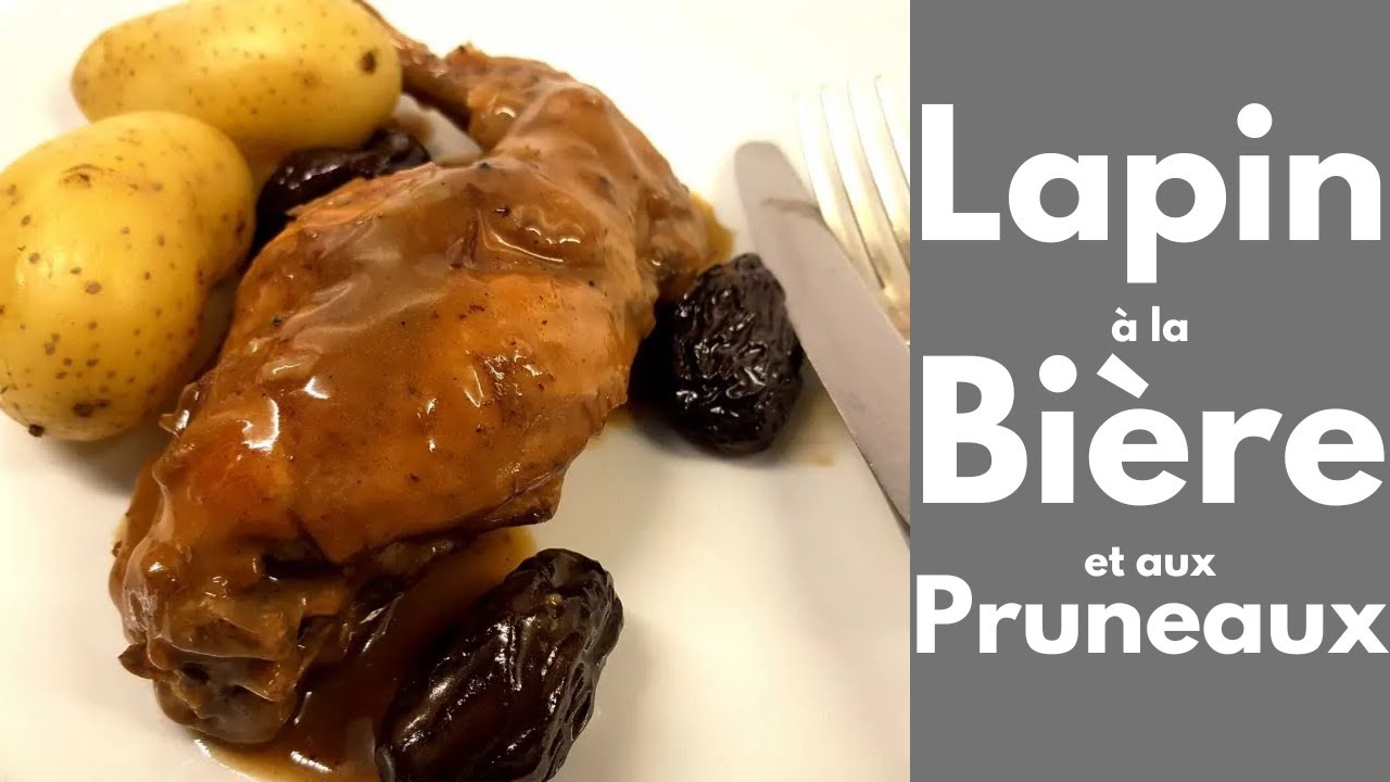 LAPIN à la BIÈRE et aux PRUNEAUX (Tous en cuisine avec Seb)