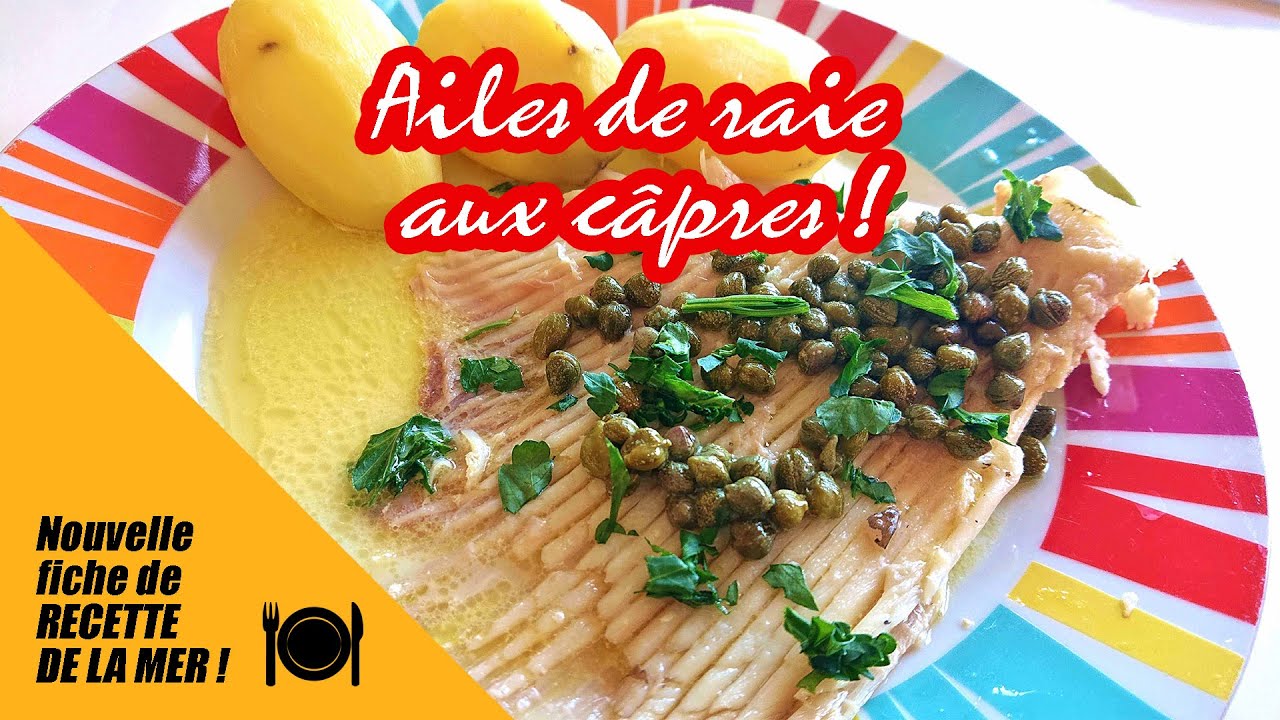 👨‍🍳 RECETTE DE LA MER 🍽 : Ailes de raie aux câpres" 🐟🧒