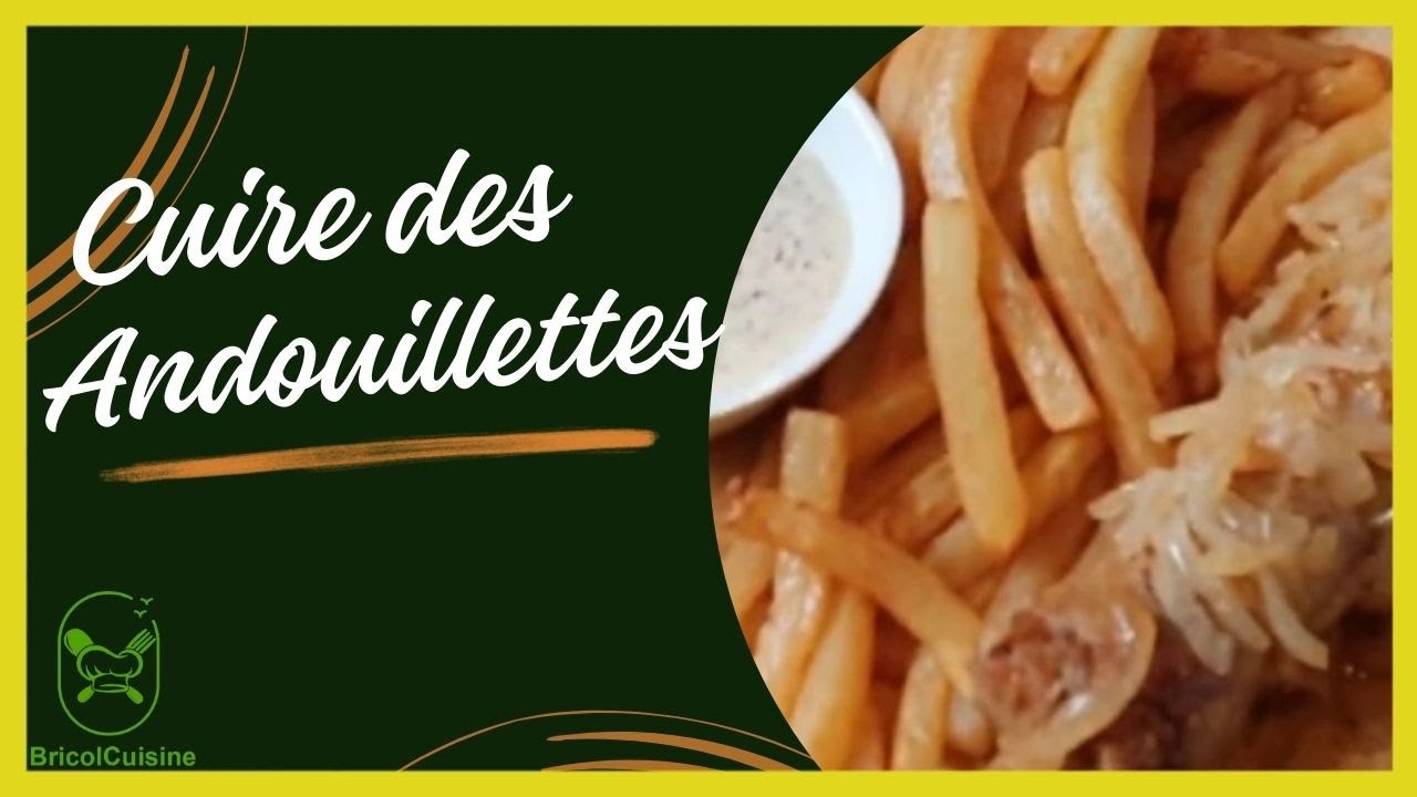 Comment faire cuire des andouillettes