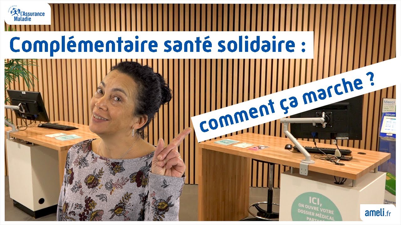 Complémentaire santé solidaire : comment ça marche ?